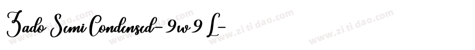 ZadoSemiCondensed-9w9L字体转换