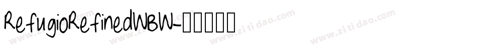 RefugioRefinedWBW字体转换
