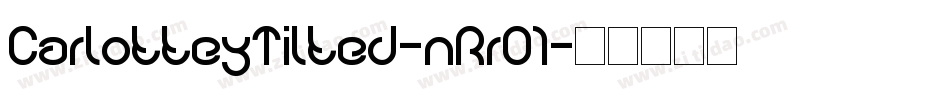 CarlotteyTilted-nRrO1字体转换