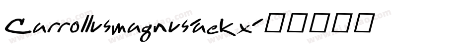 Carrollusmagnus-aeKx字体转换