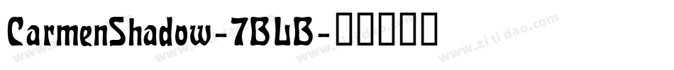 CarmenShadow-7BLB字体转换
