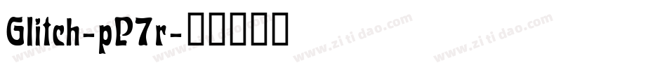 Glitch-pP7r字体转换