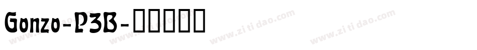 Gonzo-P3B字体转换 Gonzo-P3B字体转换