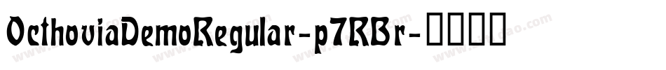 OcthoviaDemoRegular-p7RBr字体转换