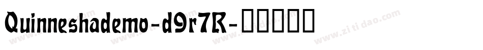 Quinneshademo-d9r7R字体转换