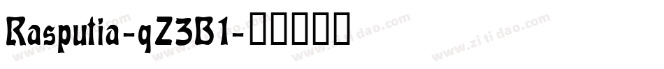 Rasputia-qZ3B1字体转换 Rasputia-qZ3B1字体转换