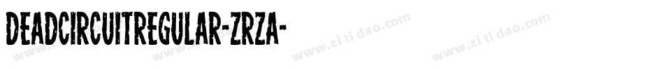 DeadCircuitregular-zrZa字体转换