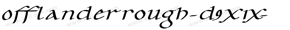 OfflanderRough-d9x1x字体转换 OfflanderRough-d9x1x字体转换