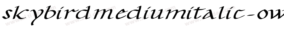 SkybirdMediumitalic-oww9x字体转换