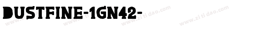Dustfine-1Gn42字体转换