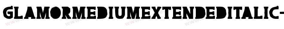 GlamorMediumextendeditalic-L38gn字体转换
