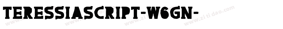 TeressiaScript-W6Gn字体转换