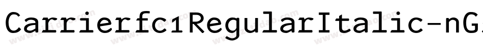 Carrierfc1RegularItalic-nG5O字体转换