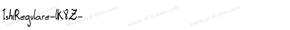 IshiRegulare-lK8Z字体转换
