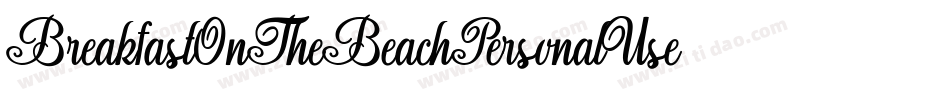 BreakfastOnTheBeachPersonalUse-2Rr3字体转换
