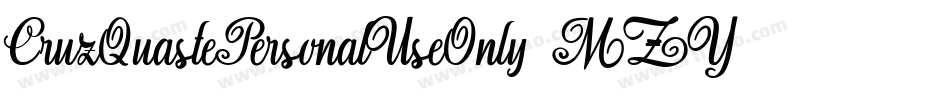 CruzQuastePersonalUseOnly-8MZY2字体转换