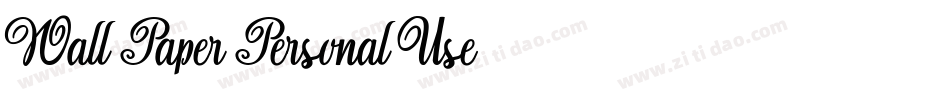 Wall-Paper-Personal-Use-2字体转换