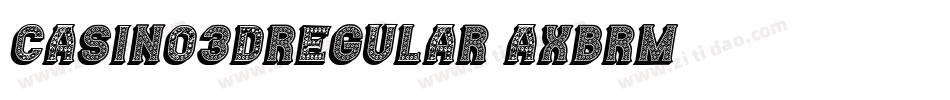 Casino3DRegular-axBrm字体转换