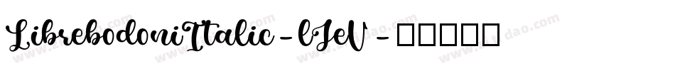 LibrebodoniItalic-lJeV字体转换