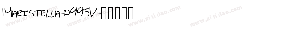 Maristella-d995V字体转换