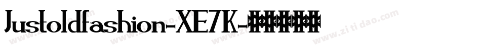 Justoldfashion-XE7K字体转换