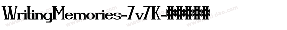 WritingMemories-7v7K字体转换