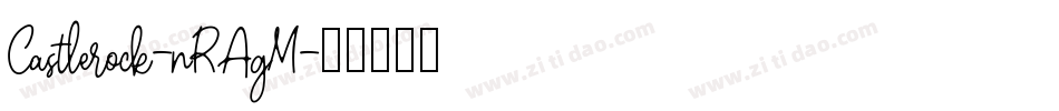 Castlerock-nRAgM字体转换