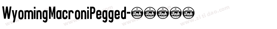 WyomingMacroniPegged字体转换