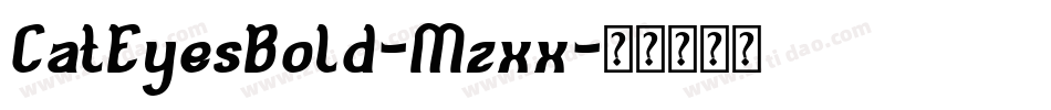 CatEyesBold-Mzxx字体转换