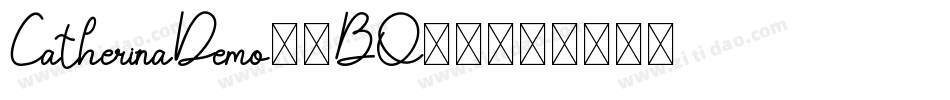 CatherinaDemo-7BO04字体转换