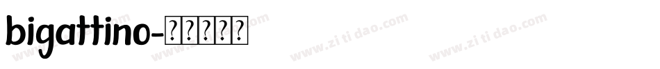 bigattino字体转换