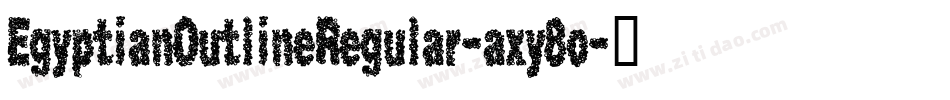 EgyptianOutlineRegular-axy8o字体转换