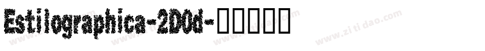 Estilographica-2D0d字体转换