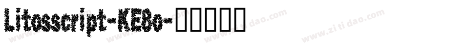 Litosscript-KE8o字体转换