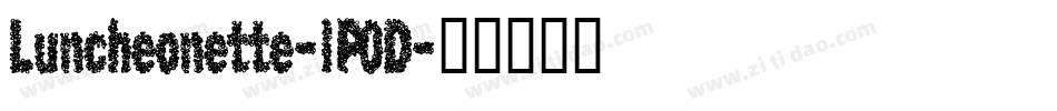 Luncheonette-lP0D字体转换