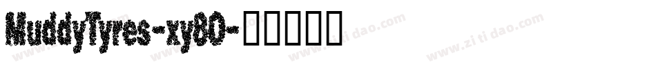 MuddyTyres-xy8O字体转换