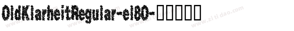 OldKlarheitRegular-el8O字体转换