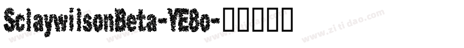 SclaywilsonBeta-YE8o字体转换