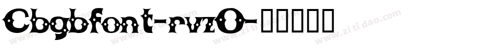 Cbgbfont-rvzO字体转换