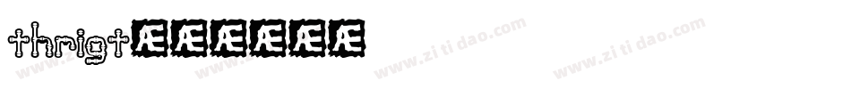 thrigt字体转换
