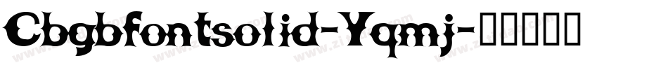 Cbgbfontsolid-Yqmj字体转换