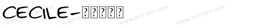 CECILE字体转换