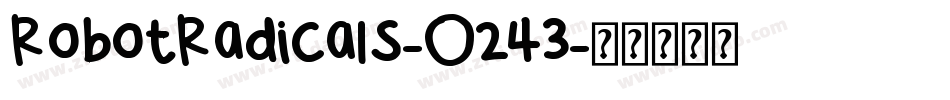 RobotRadicals-O243字体转换