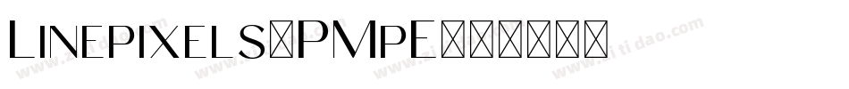 Linepixels-PMpE字体转换