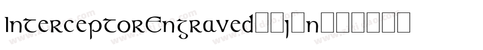 InterceptorEngraved-9j1n字体转换