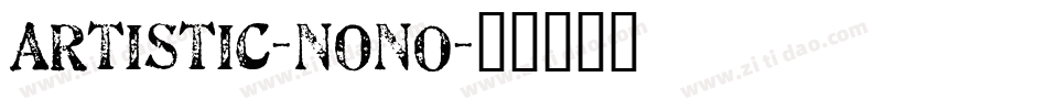Artistic-nonO字体转换