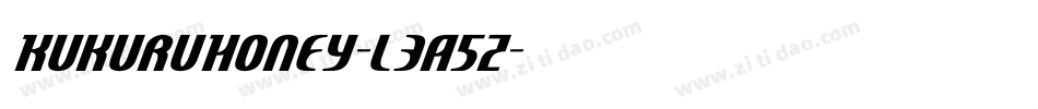KukuruHoney-L3A5Z字体转换