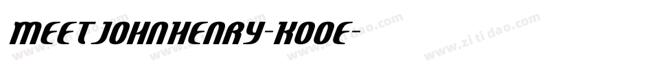 MeetJohnHenry-KO0e字体转换