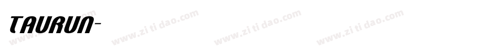taurun字体转换