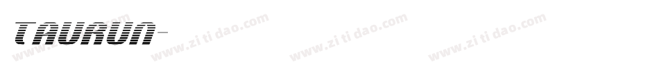 taurun字体转换
